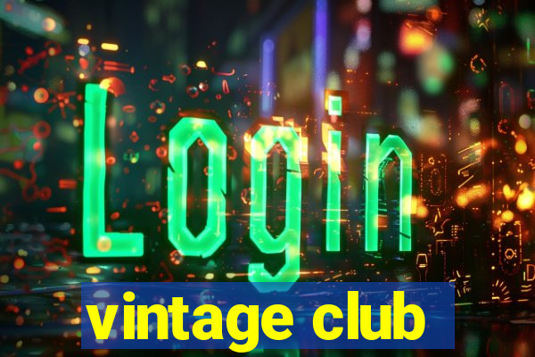 vintage club